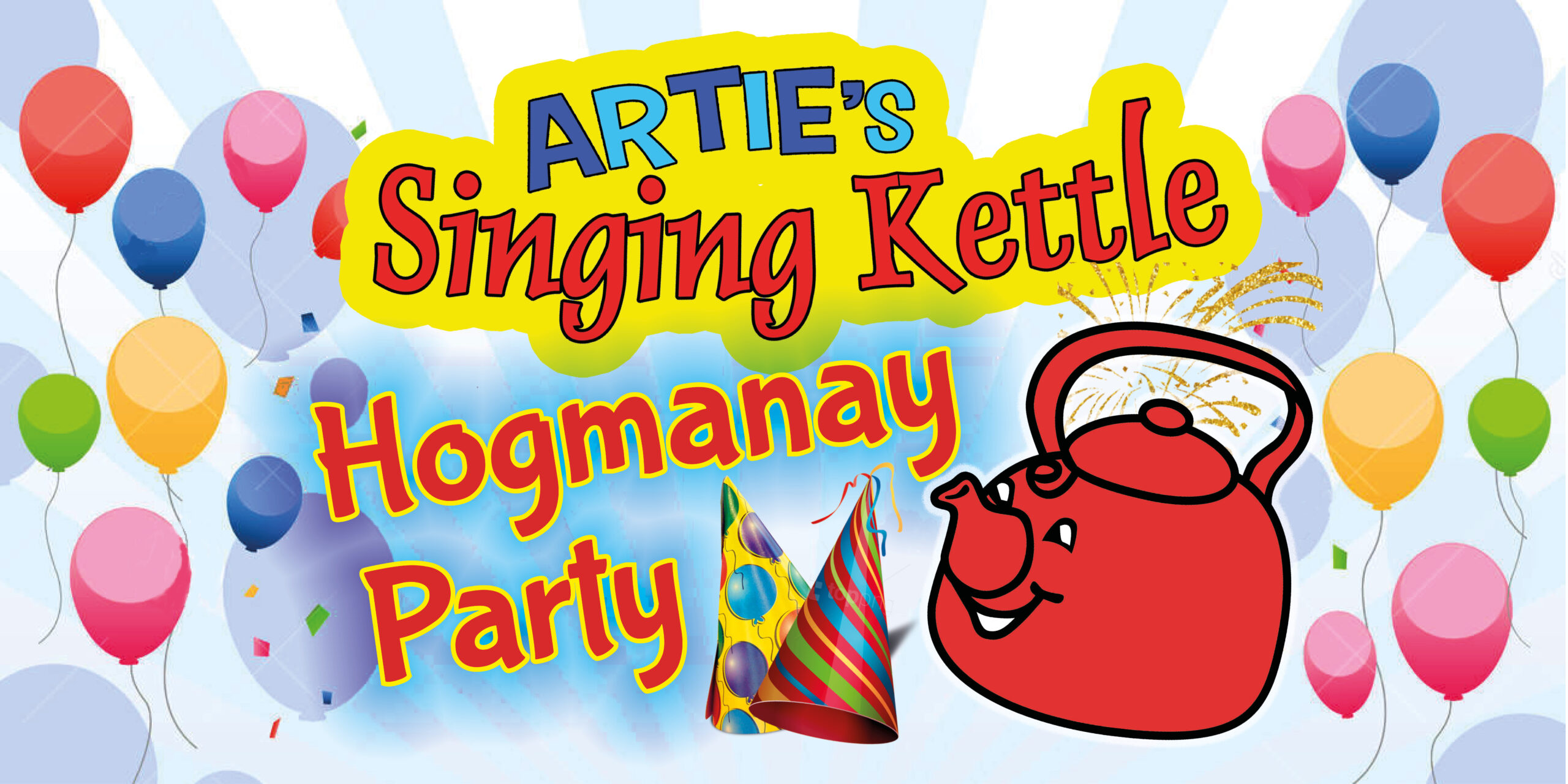 Artie’s Singing Kettle Hogmanay Party