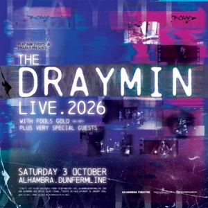 The Draymin + Fool’s Gold Indie Clubnight + Very Special Guests — Alhambra Theatre Dunfermline