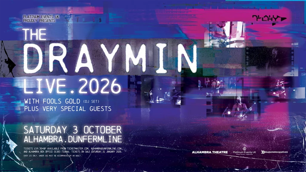 The Draymin + Fool’s Gold Indie Clubnight + Very Special Guests — Alhambra Theatre Dunfermline