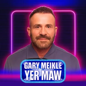 Gary Meikle: Yer Maw — Alhambra Theatre Dunfermline