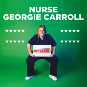 Nurse Georgie Carroll: Infectious — Alhambra Theatre Dunfermline