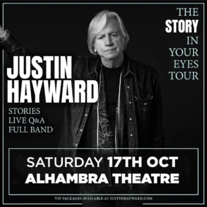 Justin Hayward: The Story In Your Eyes Tour — Alhambra Theatre Dunfermline