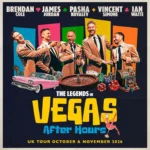 The Legends In Vegas: After Hours — Alhambra Theatre Dunfermline