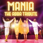 MANIA: The ABBA Tribute — Alhambra Theatre Dunfermline