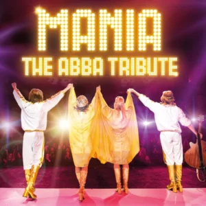 MANIA: The ABBA Tribute — Alhambra Theatre Dunfermline