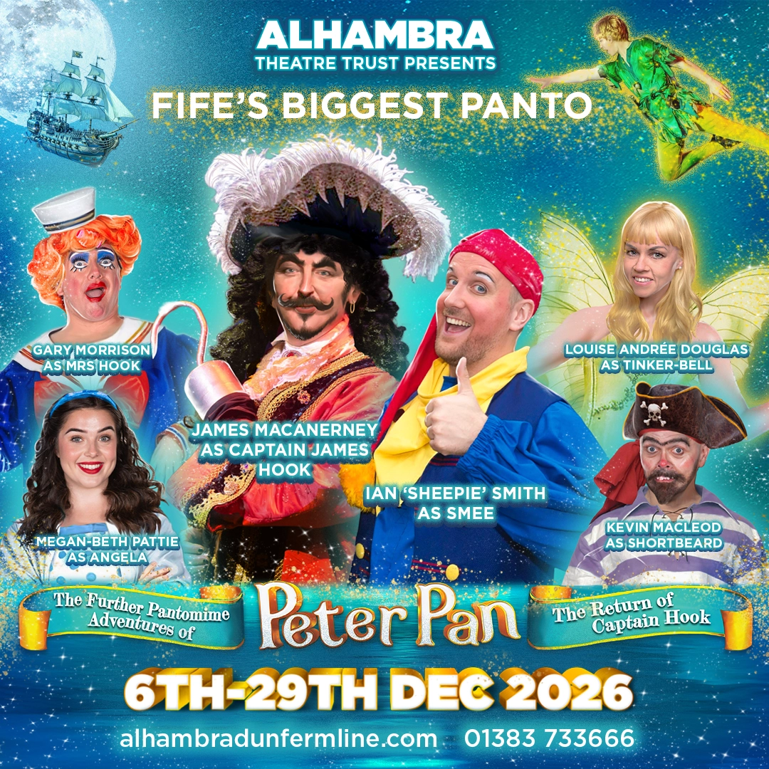 The Further Pantomime Adventures of Peter Pan: The Return of Captain Hook — Alhambra Theatre Dunfermline