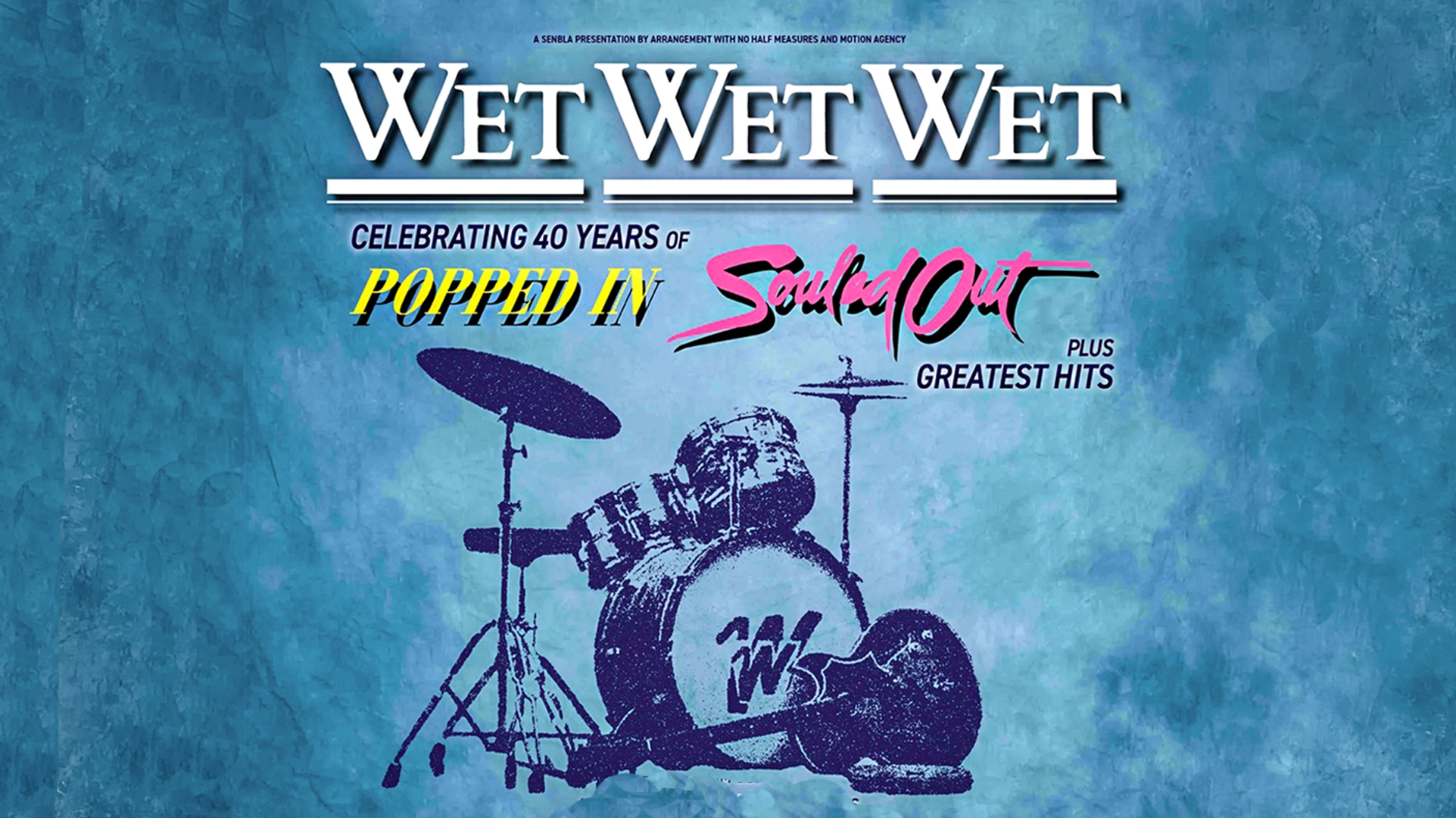 Wet Wet Wet – Celebrating 40 Years of ‘Popped In Souled Out’ — Alhambra Theatre Dunfermline
