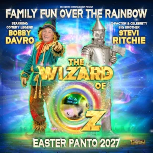 Family Easter Panto: The Wizard Of Oz — Alhambra Theatre Dunfermline