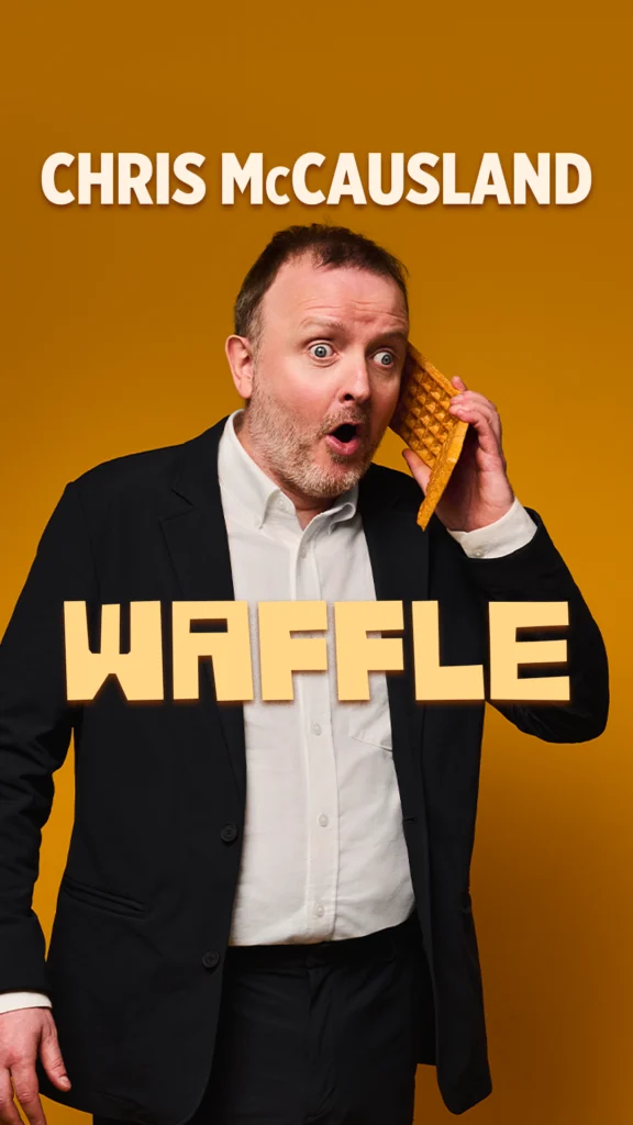 Chris McCausland: Waffle &mdash; Alhambra Theatre Dunfermline