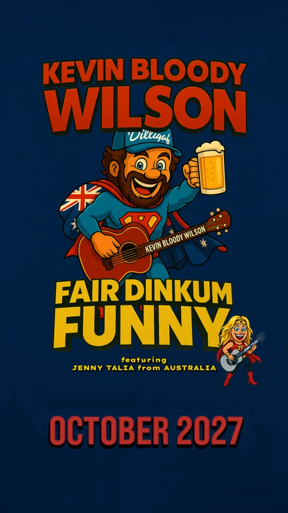 Kevin Bloody Wilson &mdash; Alhambra Theatre Dunfermline