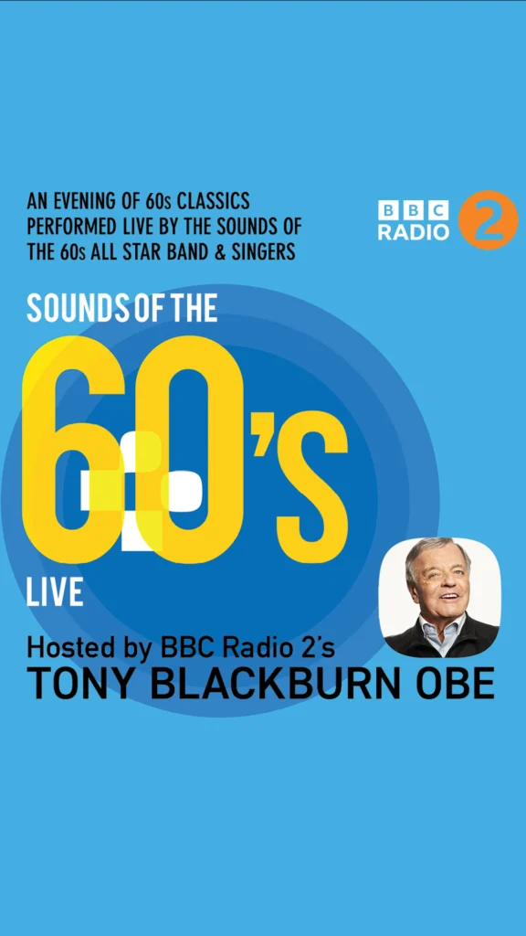 Sounds Of The 60’s Live – Hosted By Tony Blackburn OBE &mdash; Alhambra Theatre Dunfermline
